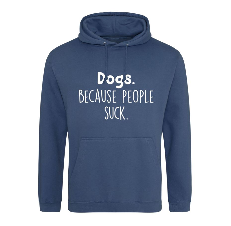 Dogs Because People Suck Hoodie