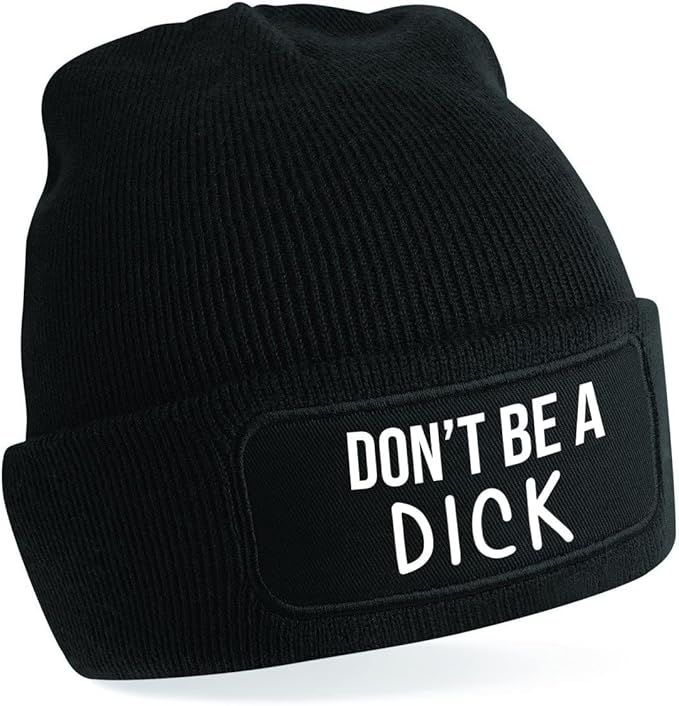 Don't Be A Dick Beanie Hat
