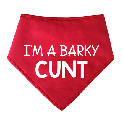 I'm A Barky Cunt