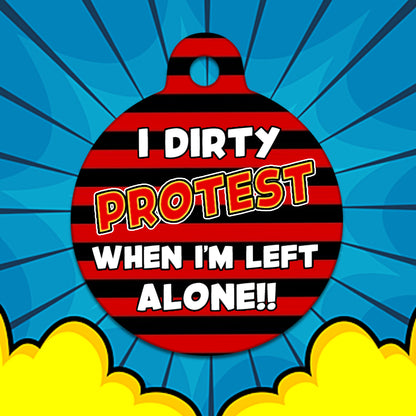 Beano Dirty Protest When I'm Left Alone - Pet ID Tag