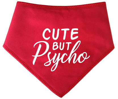 Cute But Psycho Dog Bandana
