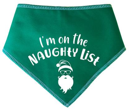 I'm On The Naughty List  Cool Santa Dog Bandana