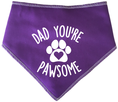 Dad You're Pawsome Dog Bandana
