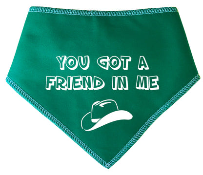You've Got A Friend In Me Dog Bandana
