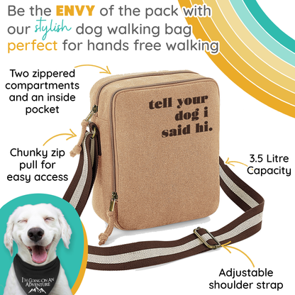 Tell Your Dog I Said Hi - Vintage Style Sand & Brown Crossbody Walking Bag