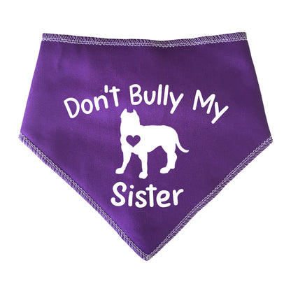 Don't Bully My Sister Dog Bandana