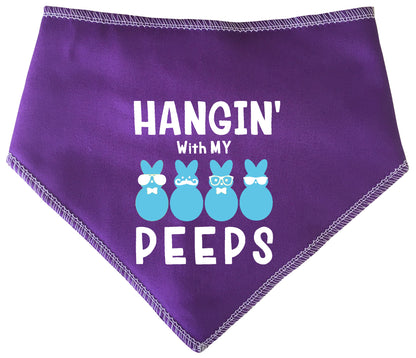 Hanging With My Peeps Dog Bandana
