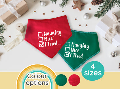 Naughty, Nice, I Tried Dog Bandana
