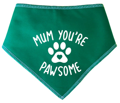 Mum You're Pawsome Dog Bandana
