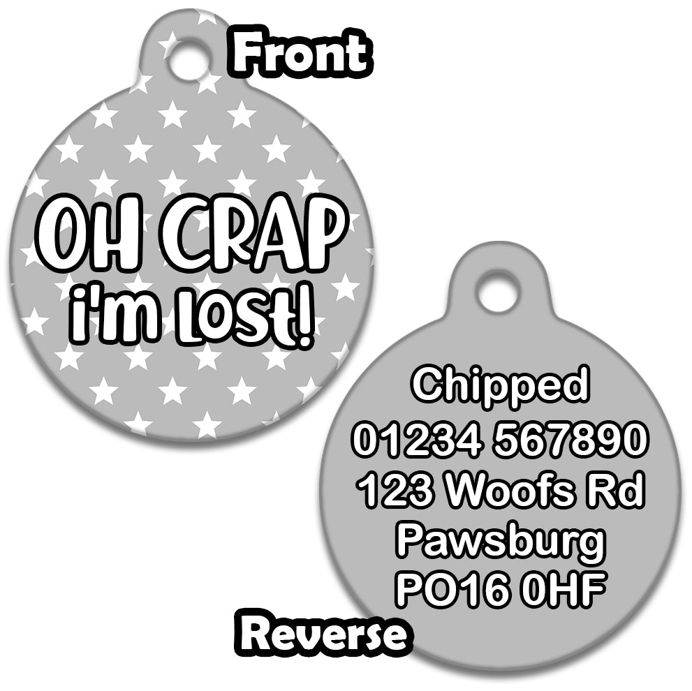 Oh Crap I'm Lost - Pet ID Tag