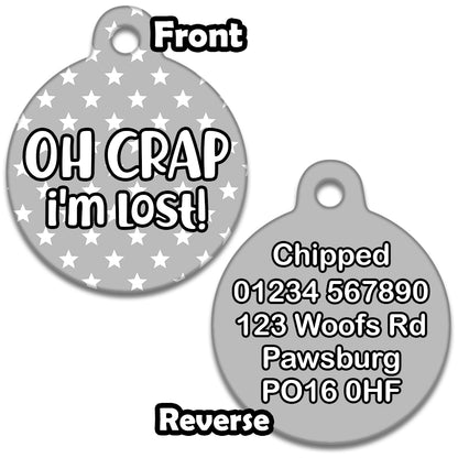 Oh Crap I'm Lost - Pet ID Tag