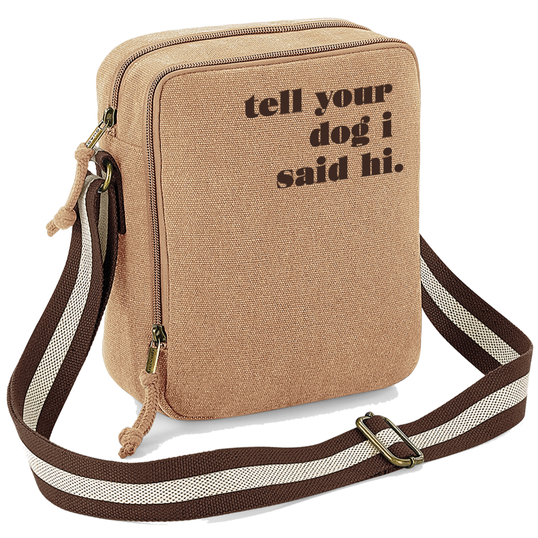 Tell Your Dog I Said Hi - Vintage Style Sand & Brown Crossbody Walking Bag