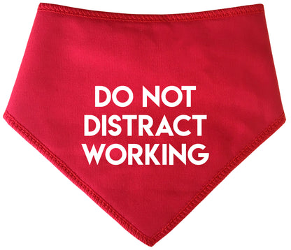 Do Not Distract Working Dog Bandana