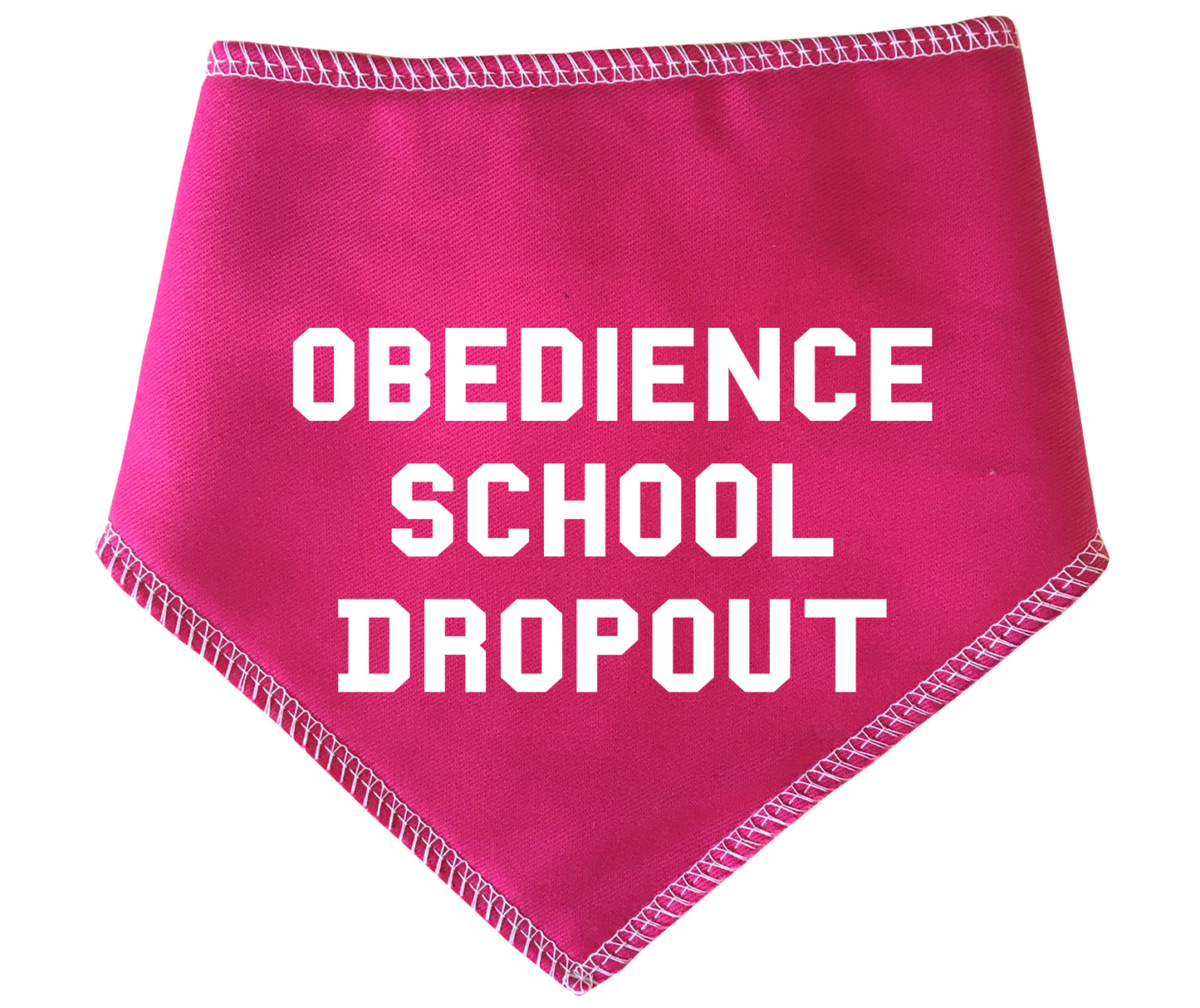 Obedience School Dropout Dog Bandana