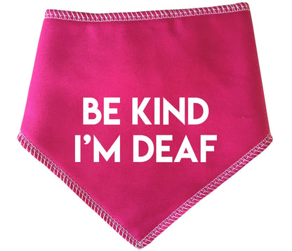 'Be Kind I'm Deaf' Alert Dog Bandana