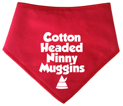 Cotton Headed Ninny Muggins Dog Bandana