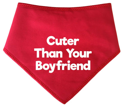 'Cuter Than Your Boyfriend' Valentine's Day Dog Bandana