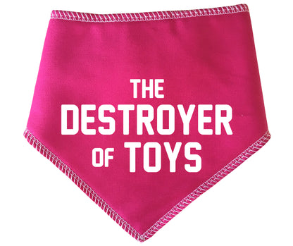 The Destroyer Of Toys Dog Bandana