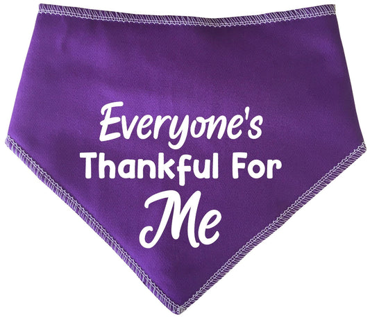 'Everyone's Thankful For Me' Thanksgiving Dog Bandana