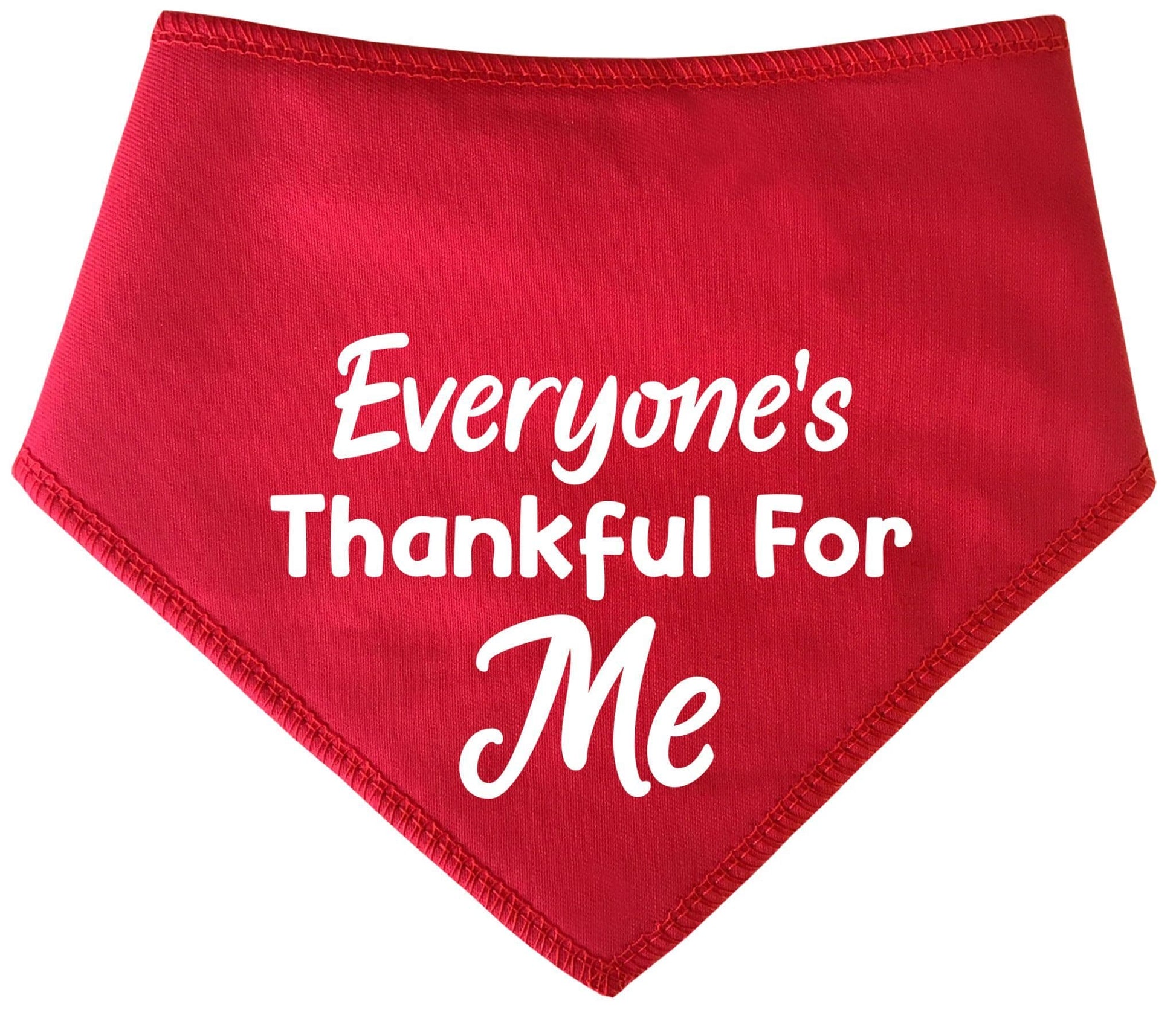 'Everyone's Thankful For Me' Thanksgiving Dog Bandana