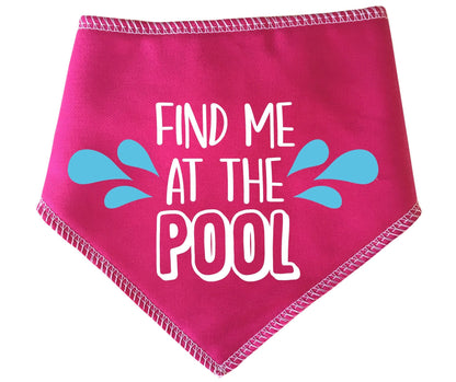 'Find Me At The Pool' Summer Dog Bandana