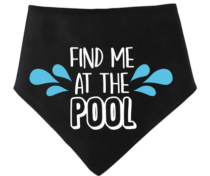 'Find Me At The Pool' Summer Dog Bandana