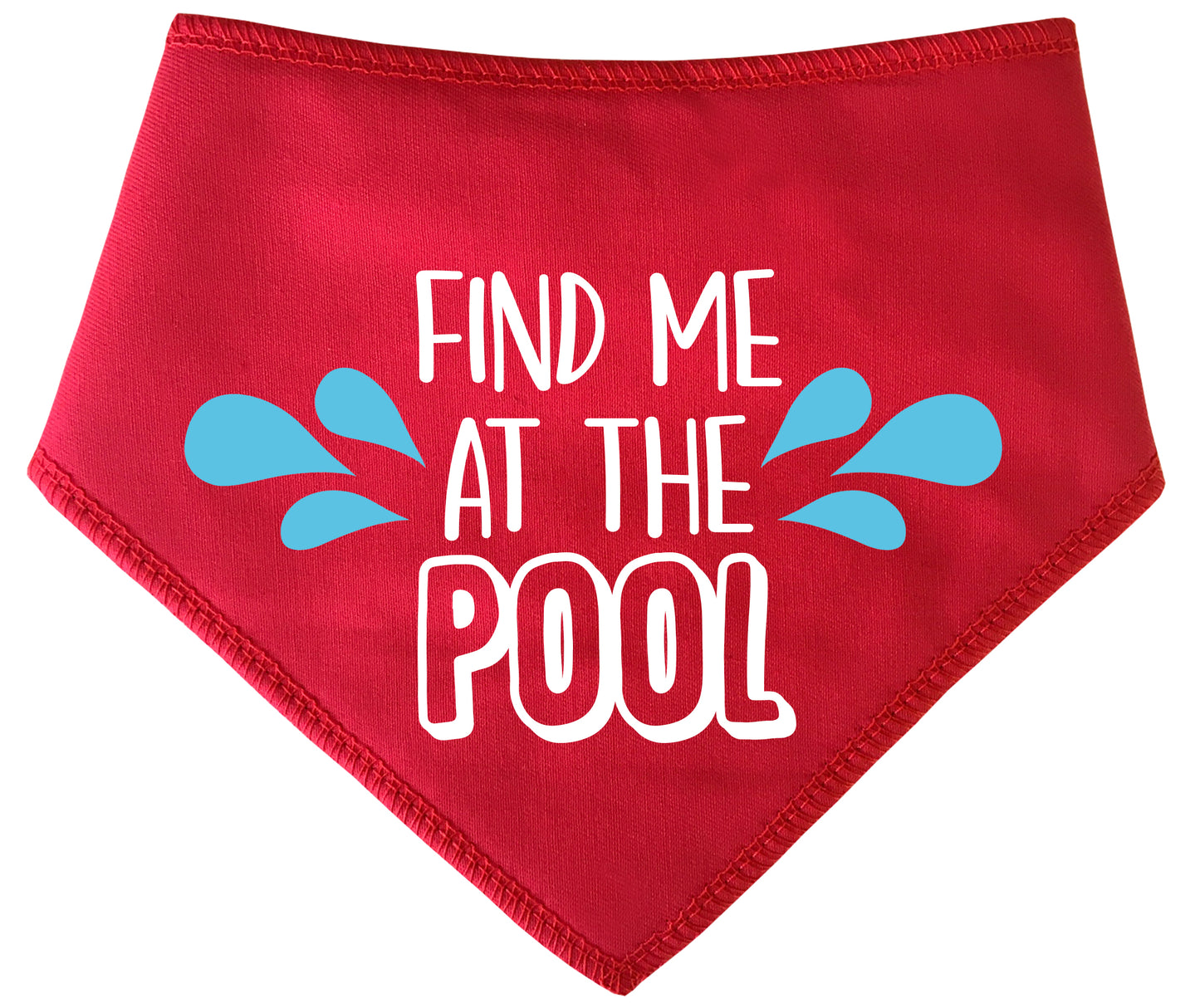 Find Me At The Pool Dog Bandana