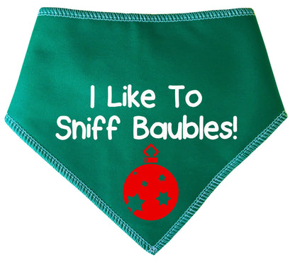 'I Like To Sniff Baubles' Christmas Dog Bandana