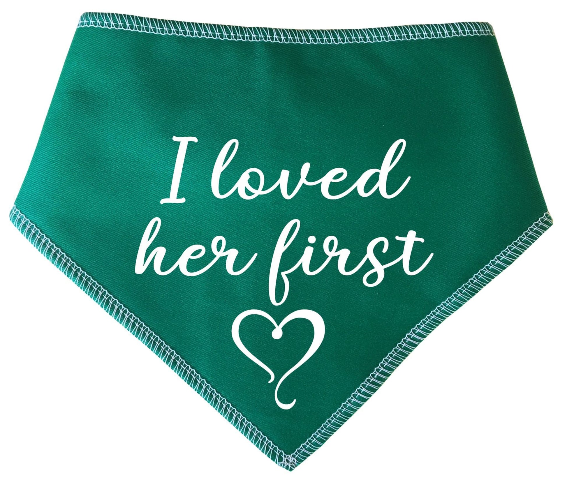 'I Loved Her First' Wedding Bandana