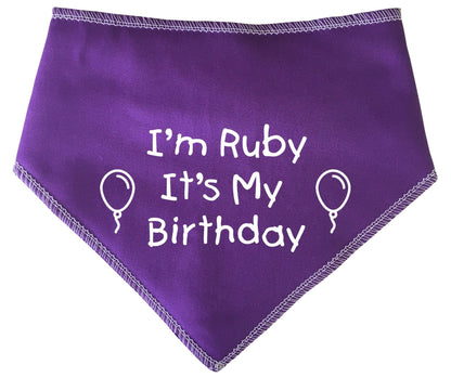 I'm (Name) It's My Birthday' Personalised With Name Dog Bandana