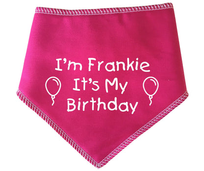 I'm (Name) It's My Birthday' Personalised With Name Dog Bandana