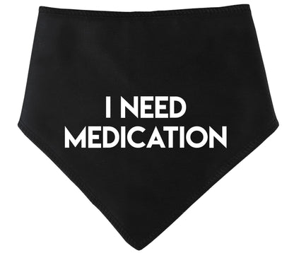 'I Need Medication' Alert Dog Bandana