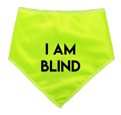 I AM BLIND Hi Vis Dog Bandana