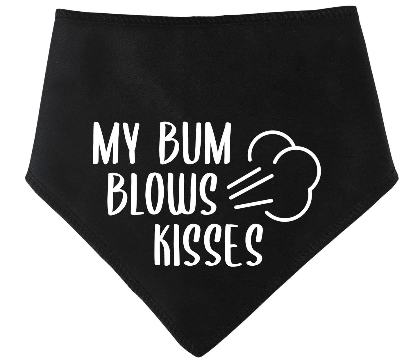 'My Bum Blows Kisses' Dog Bandana