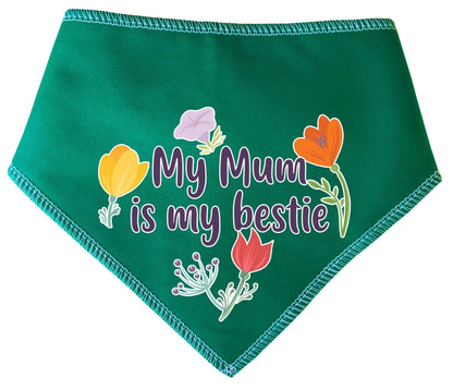 My Mum Is My Bestie  Mother's Day Dog Bandana