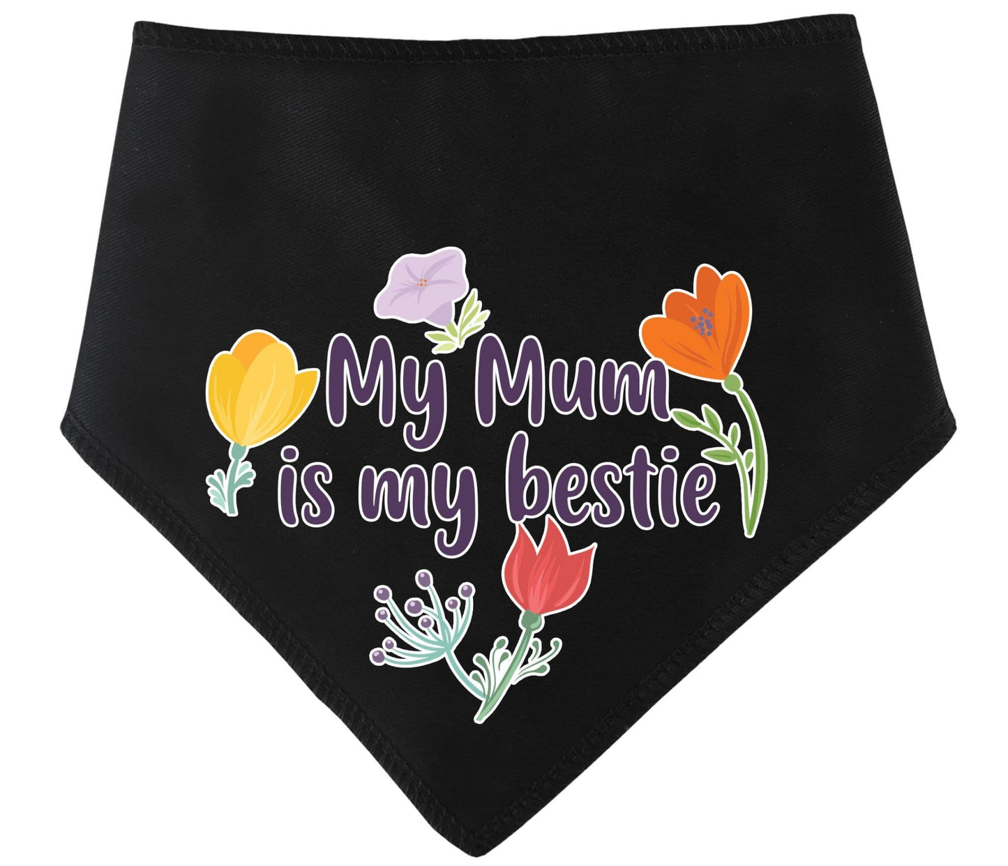 My Mum Is My Bestie  Mother's Day Dog Bandana