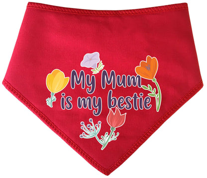 My Mum Is My Bestie  Mother's Day Dog Bandana