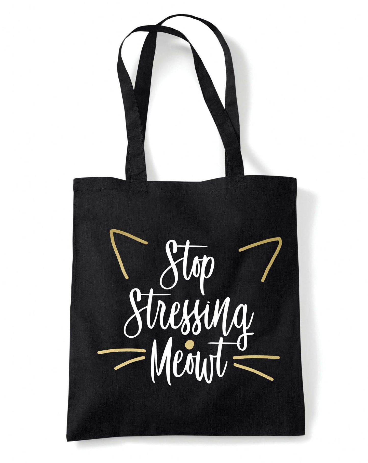 Stop Stressing Meowt Reusable Cotton Shopping Bag Tote with Long Handles