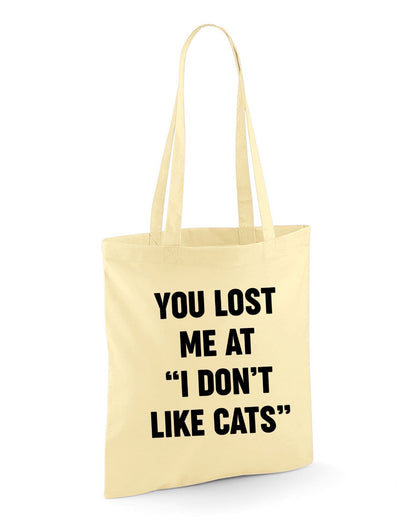 You Lost Me At "I Don't Like Cats" Reusable Cotton Shopping Bag Tote with Long Handles